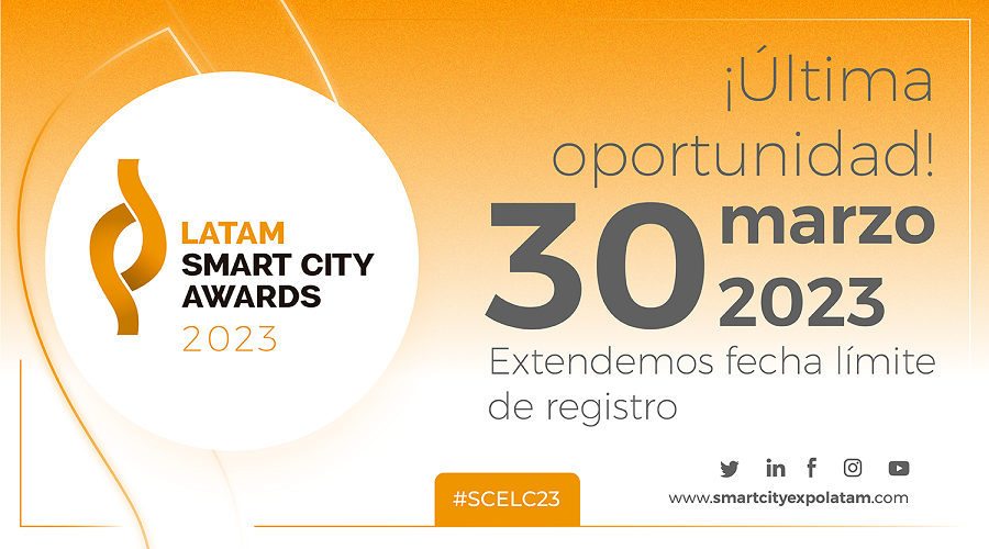 LATAM Smart City Awards 2023: Se extiende llamado a proyectos sostenibles destacados de Latinoamérica